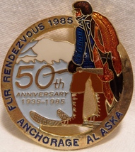 1985 Anchorage Fur Rondy Rendezvous Collector Pin/Trapper 50th. Annivers... - £27.54 GBP