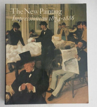 The New Painting : Impressionism 1874-1886 by Ruth Berson, Fronia E. Wiseman and - £23.21 GBP
