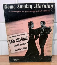 Some Sunday Morning Vintage Piano Sheet Music San Antonio Movie Errol Flynn 40s - £6.93 GBP