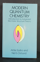 Modern Quantum Chemistry: Introduction to Advanced Electronic Structure Theory - £5.20 GBP