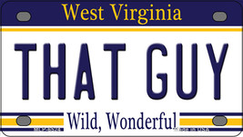That Guy West Virginia Novelty Mini Metal License Plate Tag - £11.98 GBP