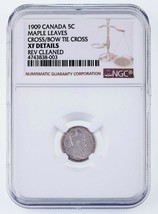 1909 Canada 5 Cents Maple Leaves Cross Over Bow Tie Graded by NGC as XF Details - £4,089.99 GBP