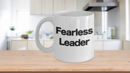 Fearless Leader Mug White Coffee Cup Funny Gift CEO Boss Pastor Youth Mi... - $18.47+