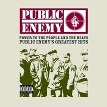 Power To The People And The Beats - Greatest Hits [Audio CD] Public Enemy - $11.40