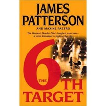 The 6th Target - Hardcover By James Patterson - GOOD - $6.64