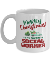 Christmas Mug For Social Worker - Merry Christmas To My Favorite - 11 oz  - £12.05 GBP