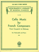 Cello Music by French Composers. From Couperin to Debussy (HL50262000) - £16.05 GBP