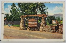 Adirondacks The Entrance to Whiteface Memorial Highway Postcard J20 - £4.64 GBP