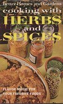 Cooking With Herbs and Spices [Paperback] Better Homes &amp; Gardens - £3.72 GBP