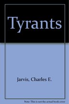 Tyrants Jarvis, Charles E. - $4.41