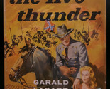 Garald Lagard LEAPS THE LIVE THUNDER First edition 1955 Civil War Novel ... - $22.49