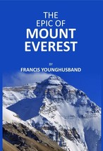 The Epic Of Mount Everest [Hardcover] - £28.74 GBP