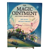 The Magic Ointment and Other Cornish Legends Book Hardback Michael Foreman - £3.06 GBP