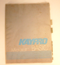 Vintage 1981 KAYPRO MICROSOFT BASIC User&#39;s Guide (NO DISK) - £11.06 GBP