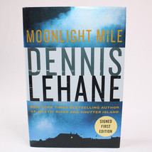 SIGNED Moonlight Mile By Dennis Lehane 2010 1st Edition Hardcover Book With DJ - £14.24 GBP