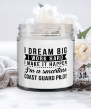 Coast Guard Pilot Candle - I Dream Big I Work Hard I Make It Happen I&#39;m A  - £15.58 GBP