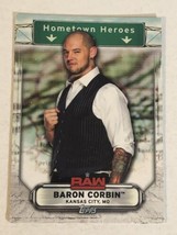 Baron Corbin Topps WWE Hometown Heroes Card #HH-3 - £1.54 GBP