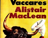 Caravan To Vaccares 1ST Edition [Hardcover] Maclean, Alistair - £2.35 GBP