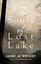 The Souls of Lost Lake: A Chilling, Dual-Time Cabin Psychological Thrill... - £5.37 GBP