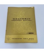 GR-131 Heathkit Assembly Manual Transistor Table Radio - £14.00 GBP