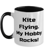 Joke Kite Flying, Kite Flying. My Hobby Rocks!, Holiday Two Tone 11oz Mu... - £15.34 GBP