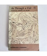 As Through A V Myeilstical Poetry in Islam 1st Edition 1982 Annemarie Sc... - $34.60