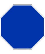 Blue Dye Sublimation Octagon Metal Novelty Stop Sign - £22.34 GBP