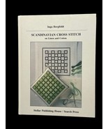 Scandinavian Cross Stitch on Linen &amp; Cotton Inga Bergfeldt Hardcover Boo... - £10.30 GBP