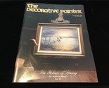 Decorative Painter Magazine March/April 1983 - $12.00
