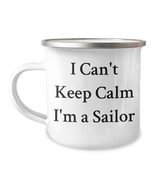 Funny Sailor Gifts from Friends - I Can&#39;t Keep Calm I&#39;m A Sailor Christm... - $24.45