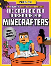 The Great Big Fun Workbook for Minecrafters: Grades 3 &amp; 4: An Unofficial Workboo - £12.42 GBP