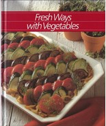 Fresh Ways With Vegetables (Healthy Home Cooking) Hardcover Illustrated ... - $5.43 CAD