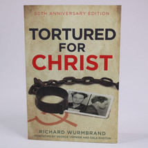 Tortured For Christ 50th Anniversary Edition By Richard Wurmbrand 2017 PB Book - £3.65 GBP