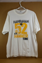 Hanrahan 52 Pittsburgh Pirates It&#39;s Hammer Time T-Shirt Mens XL Jerzees Cotton - £18.97 GBP