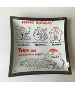 Vintage flair glass pin tray dish Happy Birthday first you cut out smoki... - $19.75
