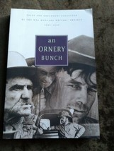 An ORNERY BUNCH - TALES and ANECDOTES collected by WPA Montana Writers&#39; ... - $2.92