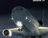 Air Crash Investigation Season 15 DVD | Region Free - $19.31