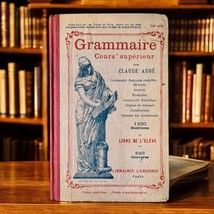 Antique 1912 Grammaire Cours Superieur Claude Auge Librairie Larousse French - £46.78 GBP