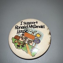 Vintage &quot;I Support Ronald McDonald House&quot; Pin - £5.50 GBP