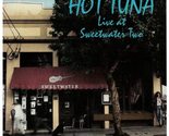 Live at Sweetwater 2 [Audio CD] Hot Tuna - $29.35