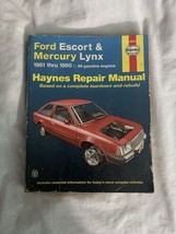 Ford Escort &amp; Mercury Lynx 1981 Thru 1990 Haynes Repair Manual - $10.85