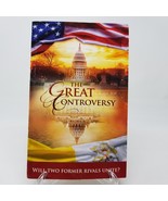 The Great Controversy - Will Two Former Rivals Unite? by E.G. White - £11.64 GBP