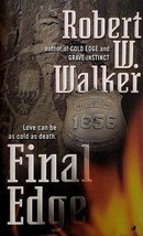 Final Edge by Robert W. Walker / 2004 Paperback Mystery - £1.75 GBP