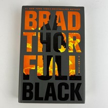 Brad Thor Full Black: A Thriller (The Scot Harvath #10) Hardcover First Edition - £7.95 GBP
