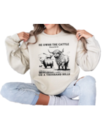 He Owns The Cattle On A Thousand Hills Sweatshirt, Western Christian Swe... - $32.66