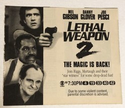 Lethal Weapon 2 Print Ad Advertisement Mel Gibson Danny Glover Joe Pesci TPA19 - £4.73 GBP