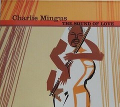 Charlie Mingus - The Sound Of Love (CD 2007 Kings Road) Jazz - Near MINT - £6.69 GBP