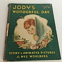 Jody&#39;s Wonderful Day by Meg Wohlberg Children&#39;s Book Vintage 1945 1940&#39;s... - £15.09 GBP