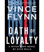 Vince Flynn’s Oath of Loyalty ( (A Mitch Rapp Novel) Hardcover New - $19.39