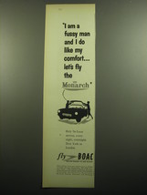 1957 BOAC Airways Ad - I am a fussy man and I do like my comfort - £14.52 GBP